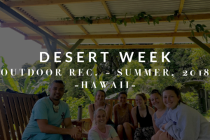 Outdoor Recreation: Desert Week